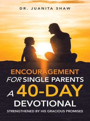 cover image of Encouragement for Single Parents a 40-Day DEVOTIONAL
